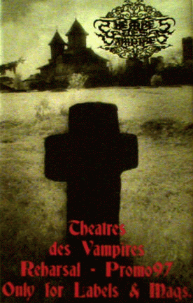 Theatres Des Vampires : Reharsal - Promo 97